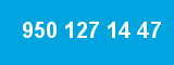 950 127 14 47